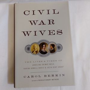 Civil War Wives. By Carol Berkins. Hardcover